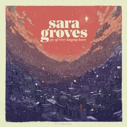 JOY OF EVERY LONGING HEART - GROVES, SARA - 736211854391