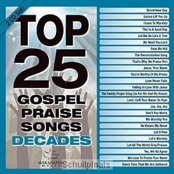 TOP 25 GOSPEL PRAISE SONGS DECADES - MARANATHA! MUSIC - 738597249525