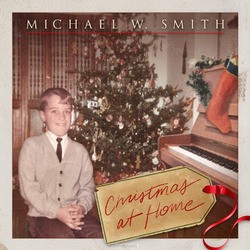 CHRISTMAS AT HOME - SMITH, MICHAEL W. - 762183626124