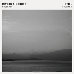 STILL #1 (LP) - RIVERS & ROBOTS - 768679401
