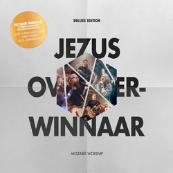 JEZUS, OVERWINNAAR (DELUXE EDITION 2CD) - MOZAIEK WORSHIP - 000768729410
