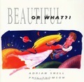 BEAUTIFUL OR WHAT (CD)