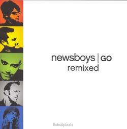 GO - REMIXED (CD) - NEWSBOYS - 804147139421
