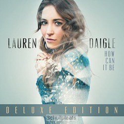 HOW CAN IT BE (DELUXE EDITION) (CD) - DAIGLE, LAUREN - 829619134728