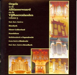 ORGELS IN DE ALBLASSERW. EN VYFHEERENL. - 8712488011356