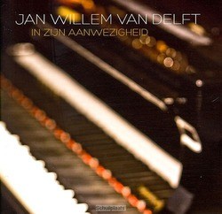 IN ZIJN AANWEZIGHEID - DELFT, JAN WILLEM VAN - 8713542009920