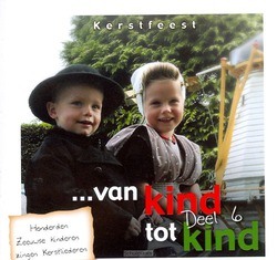 VAN KIND TOT KIND DEEL 6 - ZEEUWSE KINDEREN - 8713986990686