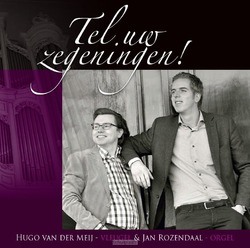 TEL UW ZEGENINGEN - MEIJ, HUGO VAN DER/ROZENDAAL, JAN - 8713986991300