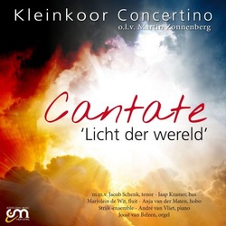 CANTATE LICHT DER WERELD - CONCERTINO, KLEINKOOR - 8713986991973