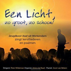 EEN LICHT, ZO GROOT, ZO SCHOON - ASAF, JEUGDKOOR - 8713986992420