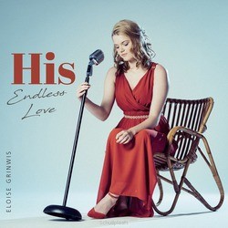 HIS ENDLESS LOVE - GRINWIS, ELOISE - 8713986992857