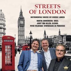 STREETS OF LONDON - ZONNENBERG,BELZEN,WILDEMAN - 8713986992925
