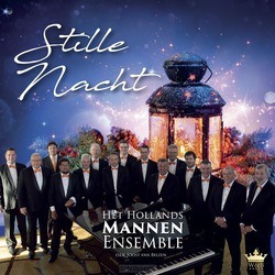 STILLE NACHT - HOLLANDS MANNEN ENSEMBLE - 8713986992987