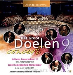GROOT DOELEN CONCERT 9 AVOND - HOLLANDS JONGERENKOOR - 8713986993731