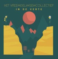 IN DE VERTE - VREEMDELINGENCOLLECTIEF - 8714835117186