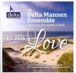IN HIS LOVE - DELTA MANNENENSEMBLE - 8716114160227