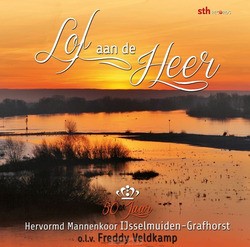 LOF AAN DE HEER - IJSSELMUIDEN HERV. MANNENK - 8716114180126