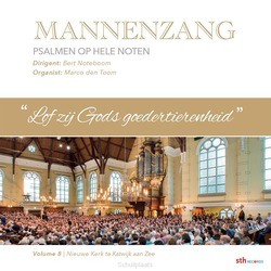 LOF ZIJ GODS GOEDERTIERENHEID #8 - 1600 MANNEN ZINGEN - 8716114194529