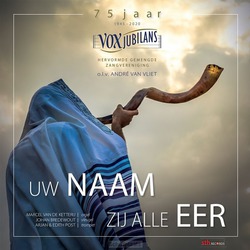 UW NAAM ZIJ ALLE EER - VOX JUBILANS - 8716114200220