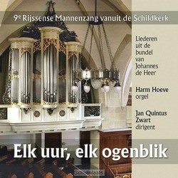 ELK UUR, ELK OGENBLIK (JDH) - 9E RIJSSENSE MANNENZANG - 8716758006813