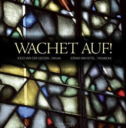 WACHET AUF! - GIESSEN & KETEL - 8716758006929