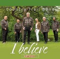 I BELIEVE - POLS, WIM & COUNTRY TRAIL BAND - 8716758007032