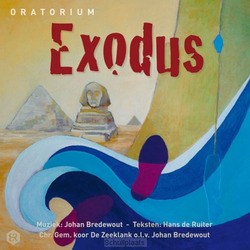 ORATORIUM EXODUS - BREDEWOUT, JOHAN - 8718028542021