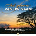 TOT GLORIE VAN UW NAAM