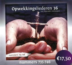 CD 36 VOOR BIJZONDERE MOMENTEN (735-746) - OPWEKKING - 8718531590045