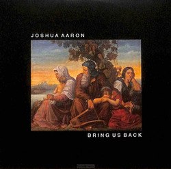 BRING US BACK - AARON, JOSHUA - 888295783668