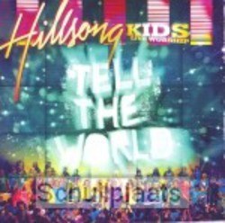 TELL THE WORLD - CD - HILLSONG KIDS - 9320428054883