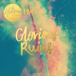 GLORIOUS RUINS - HILLSONG - 9320428243928