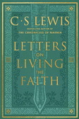 LETTERS ON LIVING THE FAITH