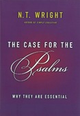 THE CASE FOR THE PSALMS