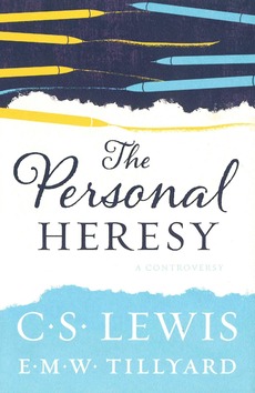 THE PERSONAL HERESY - LEWIS, C. S.; TILLYARD, E. M. W. - 9780062565624
