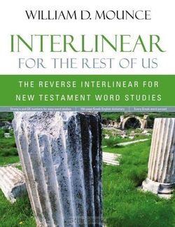 INTERLINEAR FOR THE REST OF US - MOUNCE, WILLIAM D. - 9780310513940