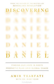 DISCOVERING DANIEL - TSARFATI, AMIR & YOHN, RICK - 9780736988384