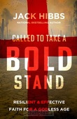 CALLED TO TAKE A BOLD STAND