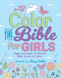 COLOR THE BILBLE FOR GIRLS - COLOURING BOOK - 9780736990523