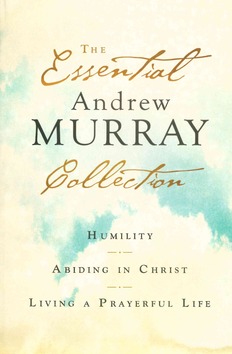 THE ESSENTIAL ANDREW MURRAY COLLECTION - MURRAY, ANDREW - 9780764238376