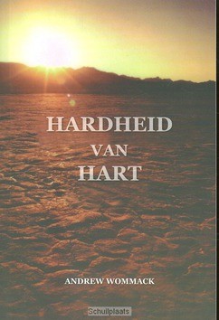 HARDHEID VAN HET HART - WOMMACK, ANDREW - 9780955405570