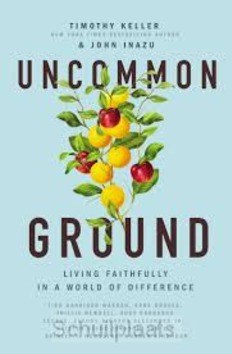 UNCOMMON GROUND - KELLER, TIMOTHY AND INAZU, JOHN - 9781400223152