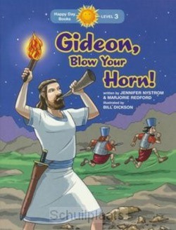 GIDEON BLOW YOUR HORN - HAPPY DAY BOOKS - 9781496411129