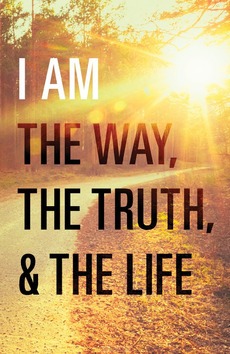 I AM THE WAY, THE TRUTH, AND THE LIFE (P - REV BILLY GRAHAM - 9781682163252