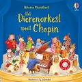HET DIERENORKEST SPEELT CHOPIN - 9781836064985