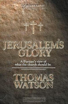 JERUSALEM''S GLORY - WATSON, THOMAS - 9781857925692