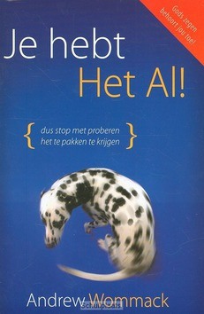 JE HEBT HET AL - WOMMACK, A. - 9781906241865