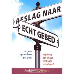AFSLAG NAAR ECHT GEBED - WOMMACK, A. - 9781907159343
