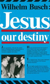 JESUS OUR DESTINY - BUSCH - 9783038482796
