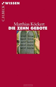 DIE ZEHN GEBOTE - KOCKERT - 9783406536304